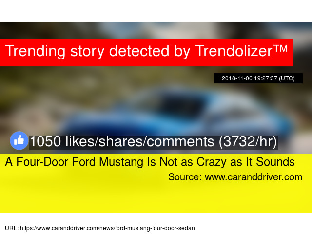 A Four Door Ford Mustang Is Not As Crazy As It Sounds